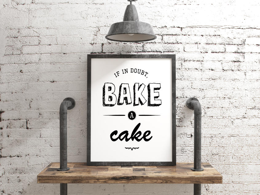 Free printable: If in doubt, bake a cake!