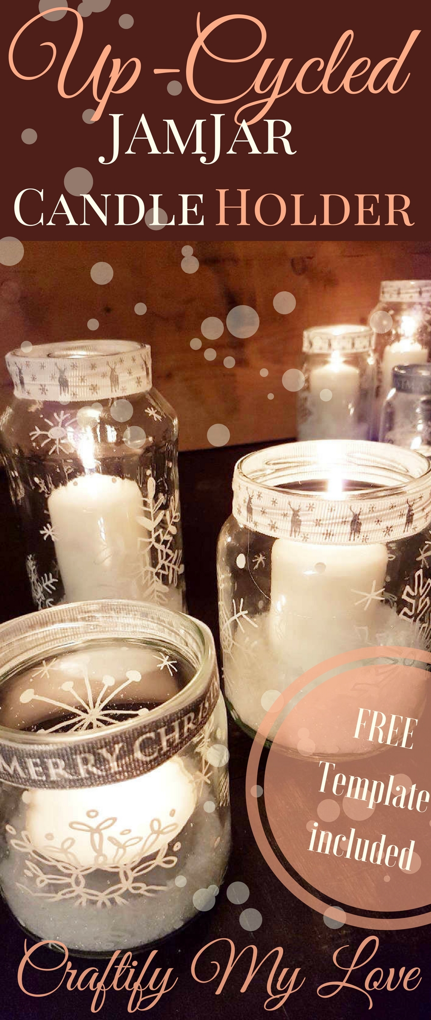 Learn how to upcycle empty jam jars into all white snowflake candle holders. Click for step by step tutorial + FREE Template. | #winterwonderland #winterdecor #candleholders #wintercrafts #upcycling #upcyclingjars #freetemplate #snowflaketemplate