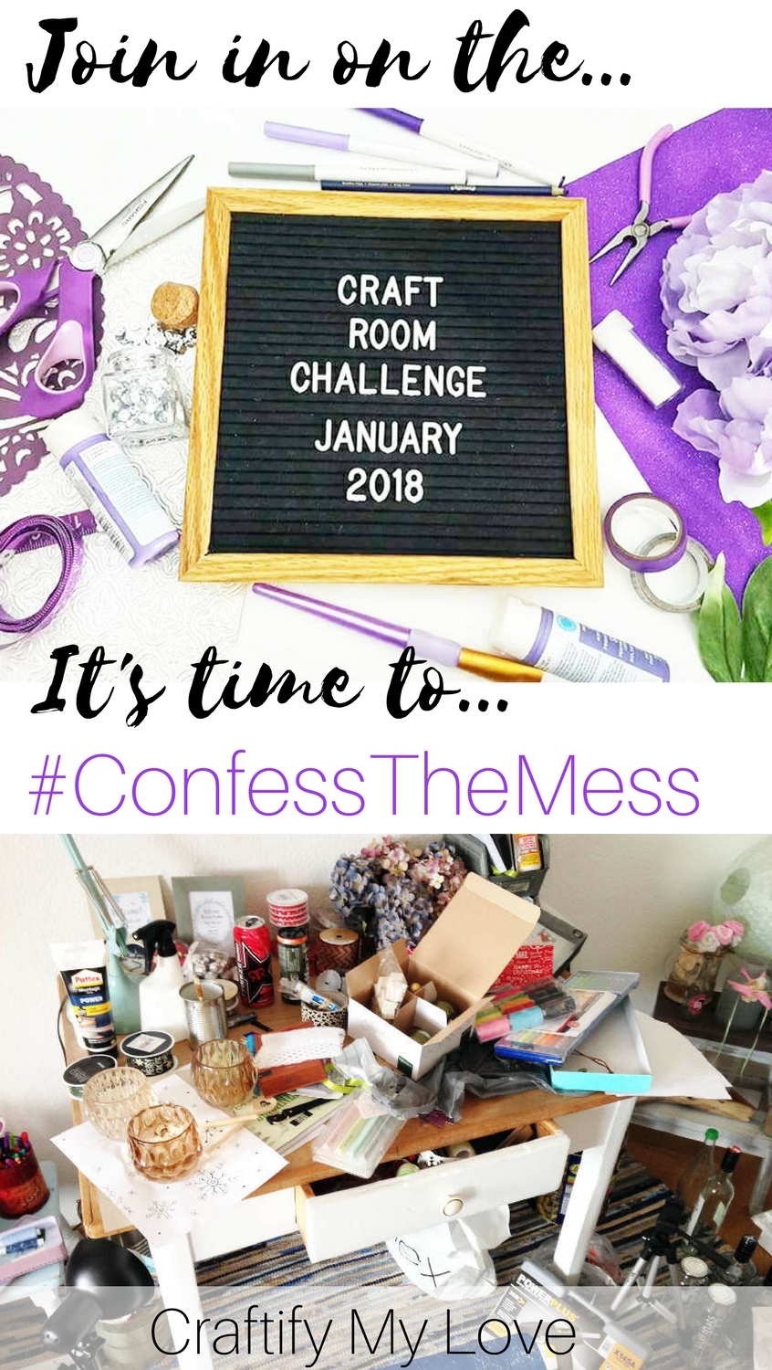 Join in on the Craft Room Challenge 2018 now! Task 1: #confessthemess | #craftroomchallenge #messycraftroom #organize #cleanupthatmess #craftroom #goals2018 #projectcleanup #cleanup