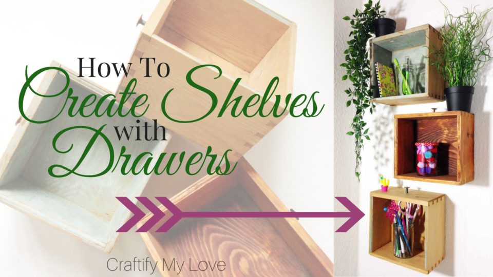 How to create shelves with drawers