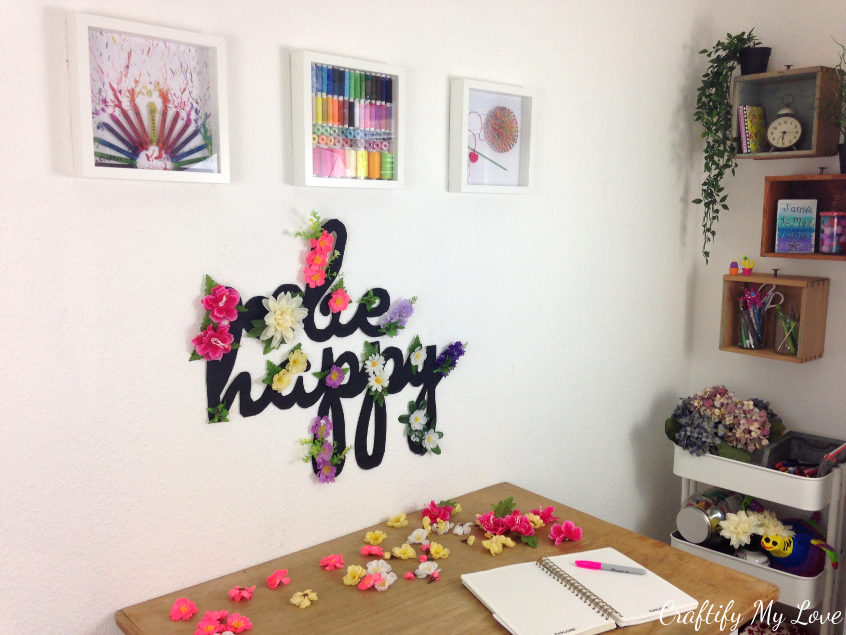 simple recycling project: cardboard and silk flowers from dollar tree be happy sign for your craft room