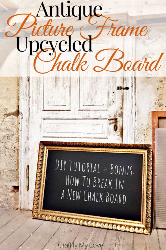 How to Make & Break In a New DIY Chalkboard | Craftify My Love