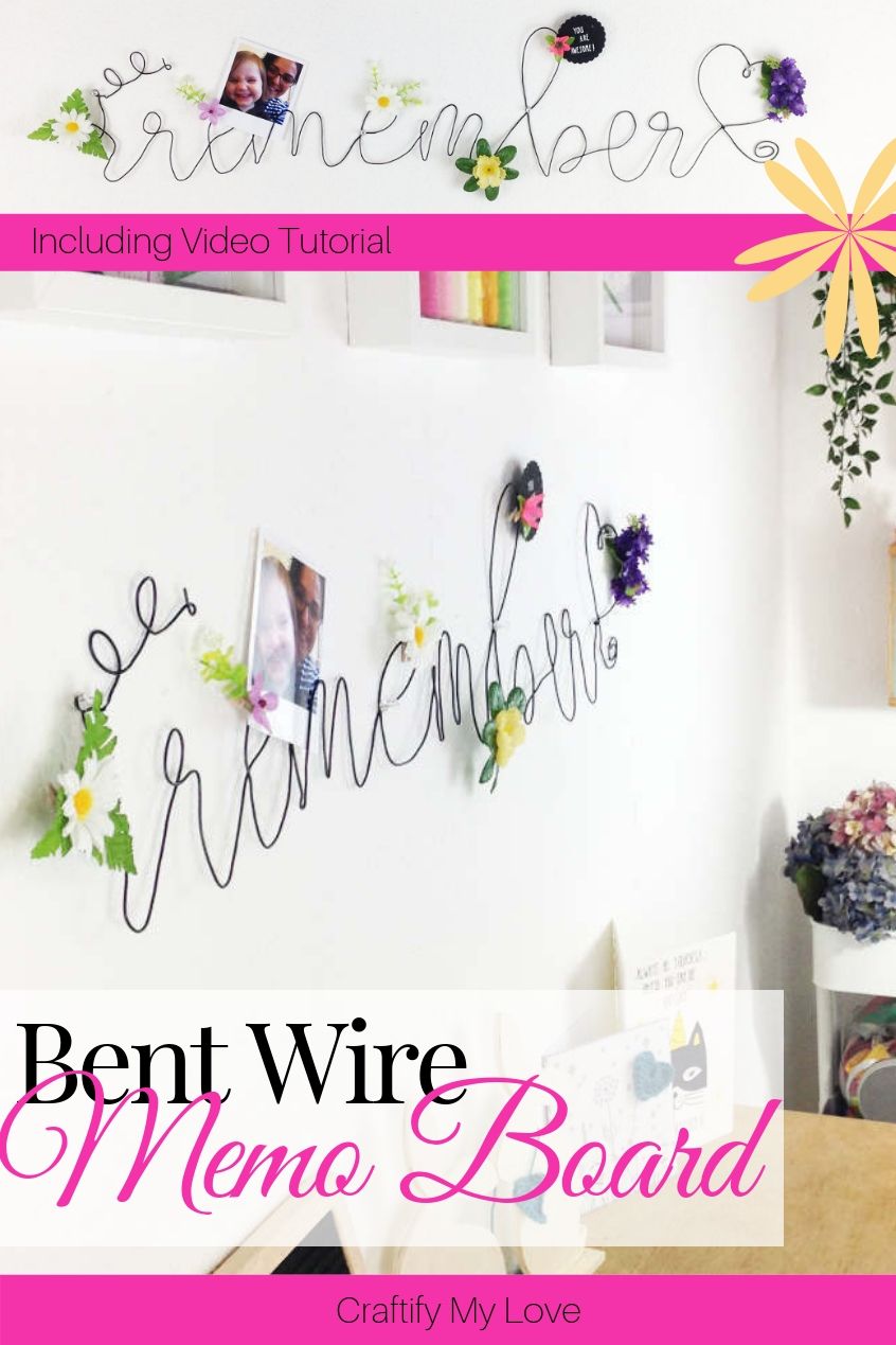 DIY Bent Wire Lettering Memo Board. A decorative way to bring more structure and organisation into your home and craft room. #craftifymylove #craftroomorganisation #DIOYmemoboard #bentwirelettering #DIYwallart