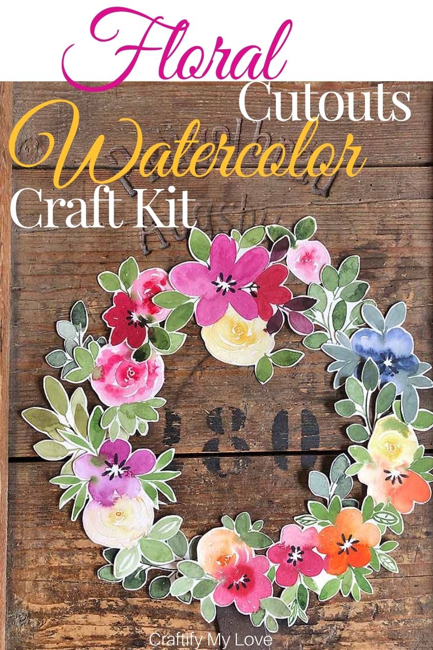 Learn how to make or where to get this beautiful watercolor flowers cutouts craft kit. If you don't have the time to paint yourself, download for a small fee, print at home and get creative. No skills needed! #craftifymylove #watercolor #flowers #florals #craftkit #cardmaking
